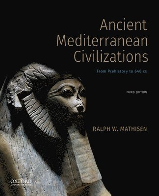 bokomslag Ancient Mediterranean Civilizations: From Prehistory to 640 CE