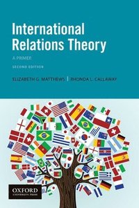 bokomslag International Relations Theory: A Primer