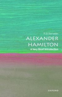 bokomslag Alexander Hamilton: A Very Short Introduction