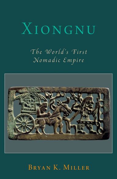 Bryan K. Miller - Xiongnu, Inbunden