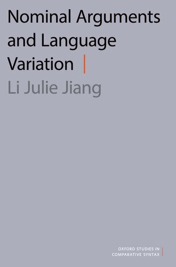 Li Julie Jiang - Nominal Arguments and Language Variation, Häftad