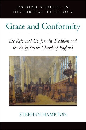 Stephen Hampton - Grace and Conformity, Inbunden