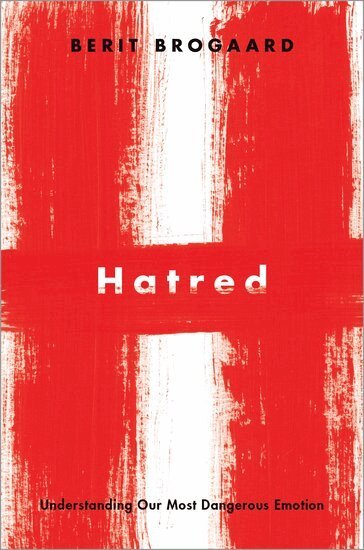 Berit Brogaard - Hatred, Inbunden
