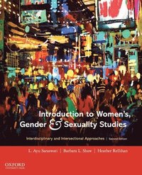 bokomslag Introduction to Women's, Gender and Sexuality Studies: Interdisciplinary and Intersectional Approaches
