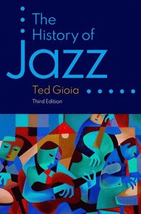 bokomslag The History of Jazz
