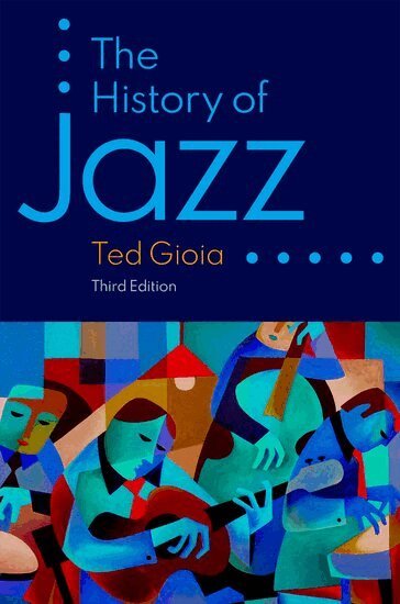 Ted Gioia - The History of Jazz, Häftad