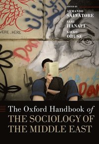 bokomslag Oxford Handbook of the Sociology of the Middle East