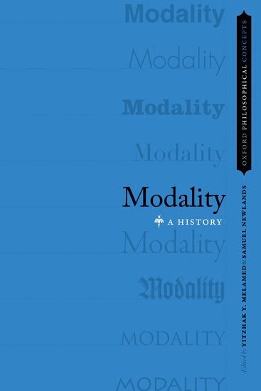 Yitzhak Y. Melamed, Samuel Newlands - Modality, Häftad