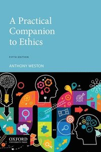 bokomslag A Practical Companion to Ethics