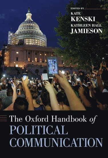 bokomslag The Oxford Handbook of Political Communication