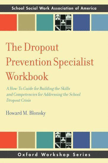 bokomslag The Dropout Prevention Specialist Workbook