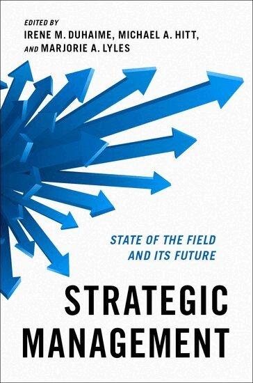 Irene M. Duhaime, Michael A. Hitt, Marjorie A. Lyles - Strategic Management, Häftad