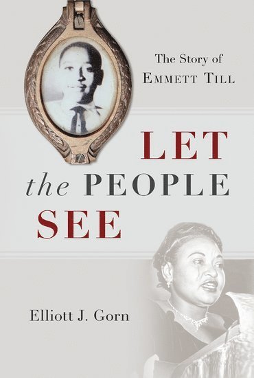 Elliott J. Gorn, Loyola University Chicago) Gorn, Elliott J. (Joseph A. Gagliano Chair in American Urban History, Joseph A. Gagliano Chair in American Urban History, Elliott J Gorn - Let the People See, Häftad