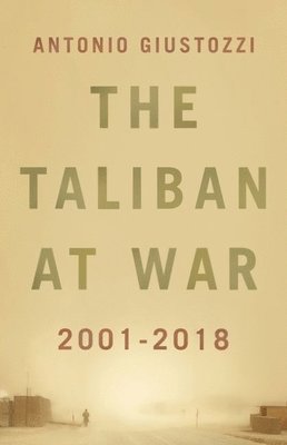 The Taliban at War: 2001 - 2021 1