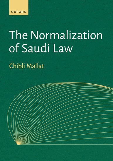 The Normalization of Saudi Law 1