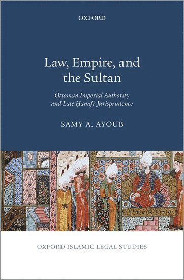 Law, Empire, and the Sultan 1