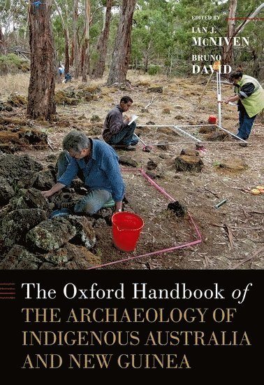 bokomslag Oxford Handbook of the Archaeology of Indigenous Australia and New Guinea