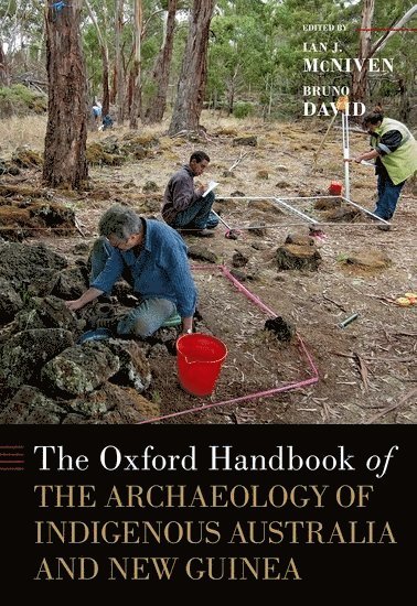 The Oxford Handbook of the Archaeology of Indigenous Australia and New Guinea 1
