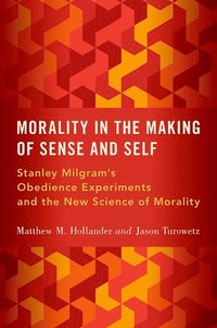 bokomslag Morality in the Making of Sense and Self