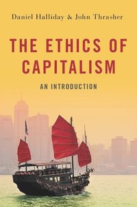 bokomslag The Ethics of Capitalism