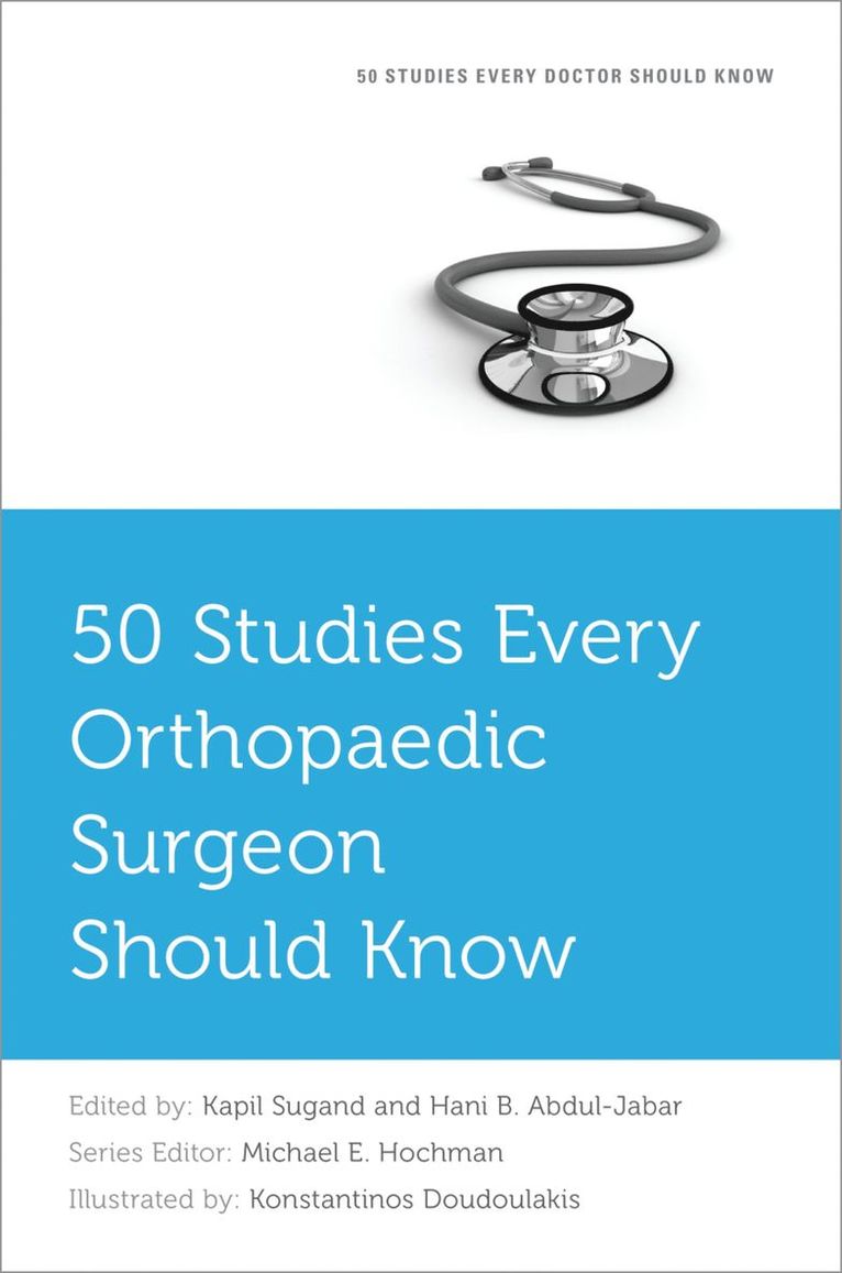 50 Studies Every Orthopaedic Surgeon Should Know 1