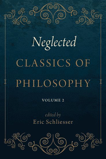 bokomslag Neglected Classics of Philosophy, Volume 2