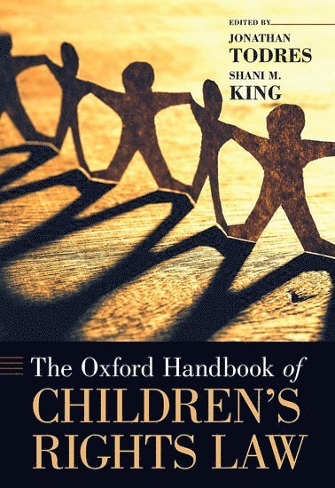 bokomslag The Oxford Handbook of Children's Rights Law