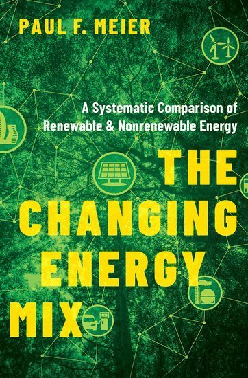 Paul Meier - The Changing Energy Mix, Inbunden