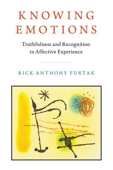 Rick Anthony Furtak - Knowing Emotions, Häftad