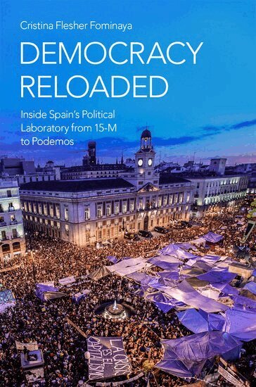 Cristina Flesher Fominaya - Democracy Reloaded, Häftad