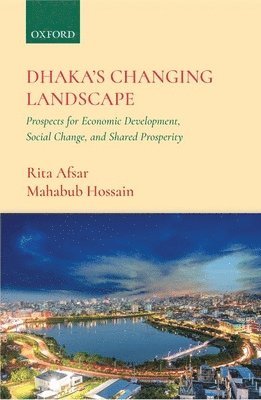 Dhaka's Changing Landscape 1