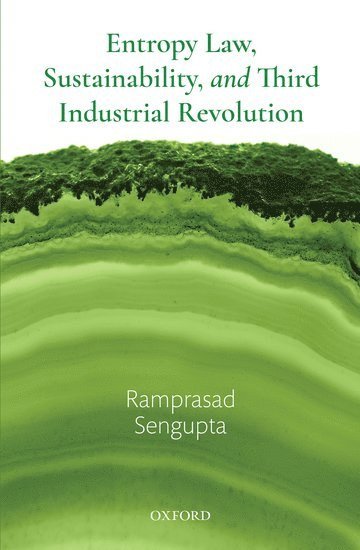 bokomslag Entropy Law, Sustainability, and Third Industrial Revolution