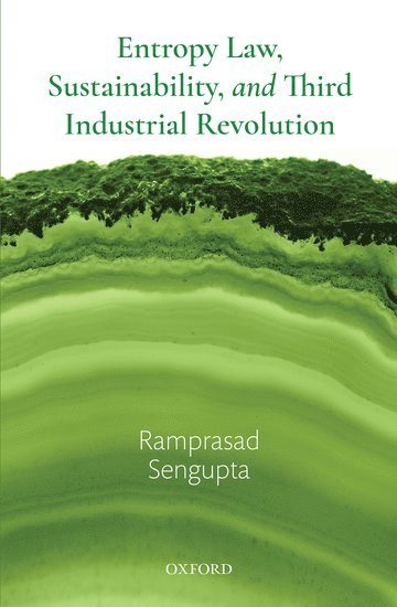 bokomslag Entropy Law, Sustainability, and Third Industrial Revolution