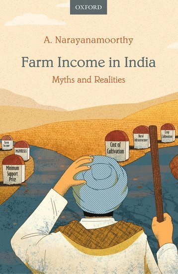 A. Narayanamoorthy - Farm Income in India, Inbunden