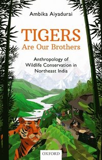 bokomslag Tigers are Our Brothers