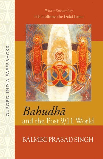 bokomslag BAHUDHA AND THE POST 9/11 WORLD_OIP