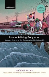 bokomslag Provincializing Bollywood