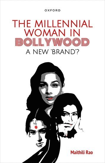 Millennial Woman in Bollywood 1