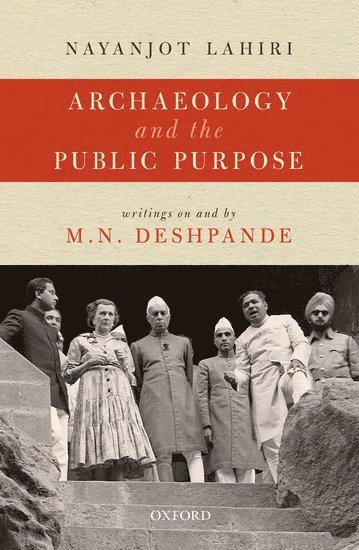 Archaeology and the Public Purpose 1