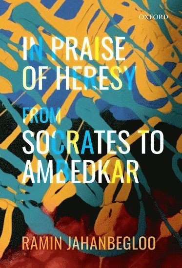 bokomslag In Praise of Heresy