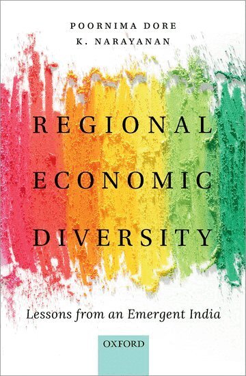 Poornima Dore, Krishnan Narayanan - Regional Economic Diversity, Inbunden