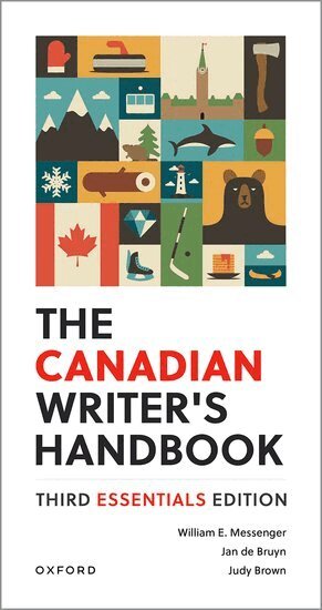 William E. Messenger, Jan de Bruyn, Judy Brown - The Canadian Writer's Handbook, Häftad
