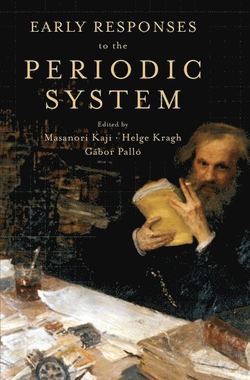 Early Responses to the Periodic System 1