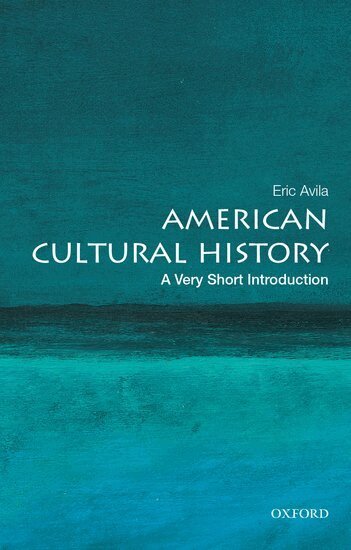 Eric Avila - American Cultural History, Häftad