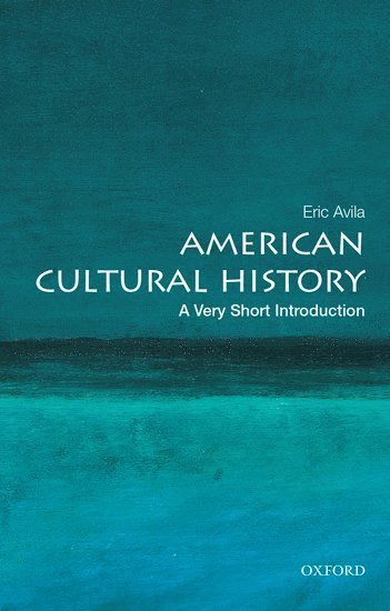 American Cultural History: A Very Short Introduction 1