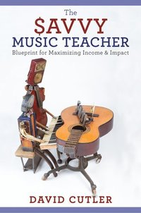 bokomslag The Savvy Music Teacher