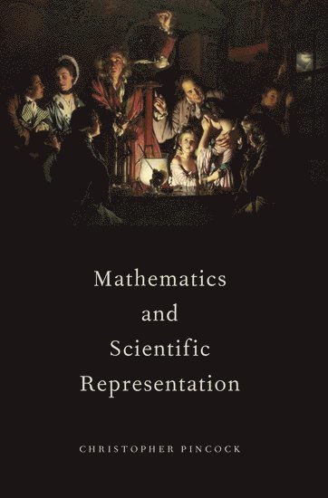 Mathematics and Scientific Representation 1