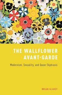 bokomslag The Wallflower Avant-Garde