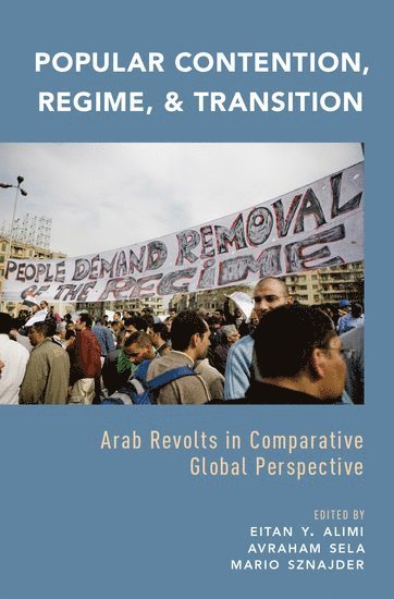 Popular Contention, Regime, and Transition 1