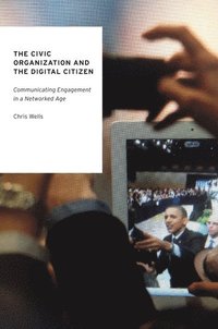 bokomslag The Civic Organization and the Digital Citizen